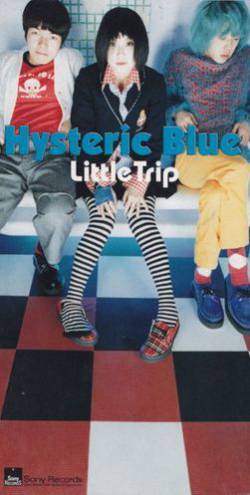 Hysteric Blue : Little Trip